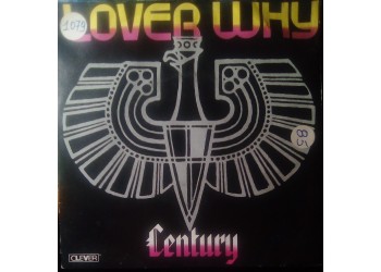 Century – Lover Why – 45 RPM