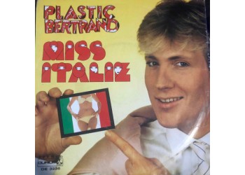 Plastic Bertrand – Miss Italie – 45 RPM 