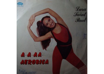 Lara Saint Paul – A.A.A.A. Aerobica – 45 RPM