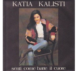 Katia Kalisti – Senti Come Batte Il Cuore – 45 RPM 
