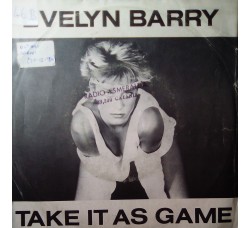 Evelyn Barry – Take It As A Game – 45 RPM