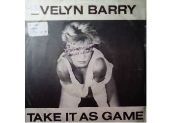 Evelyn Barry – Take It As A Game – 45 RPM