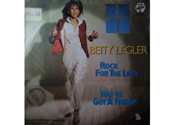 Betty Legler – Rock For The Lady / You've Got A Friend – 45 RPM 