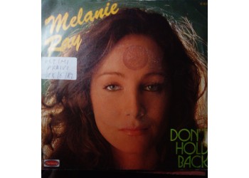 Melanie Ray – Don't Hold Back – 45 RPM 