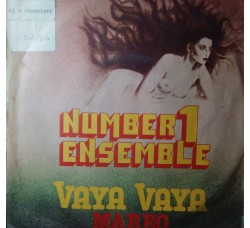 Number 1 Ensemble* – Vaya Vaya / Mareo – 45 RPM 