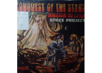 Space Project – Conquest Of The Stars / Mission To Lyra – 45 RPM 