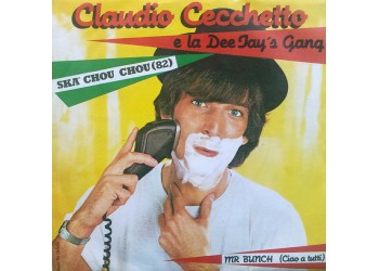 Claudio Cecchetto E La Dee Jay's Gang – Ska' Chou Chou ('82) – 45 RPM 