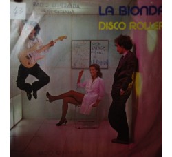 La Bionda – Disco Roller – 45 RPM 