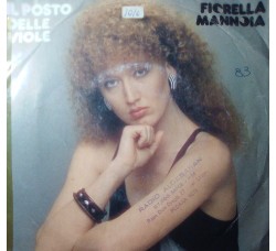 Fiorella Mannoia – Il Posto Delle Viole – 45 RPM