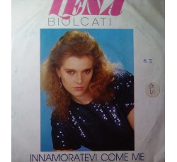 Lena Biolcati – Innamoratevi Come Me – 45 RPM 