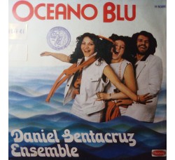 Daniel Sentacruz Ensemble – Oceano Blu / Canto Corale – 45 RPM 