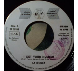 La Bionda – I Got Your Number – 45 RPM 