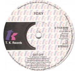 Foxy – Get Off – 45 RPM