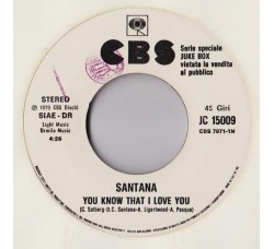 Santana / Deniece Williams – You Know That I Love You / I've Got The Next Dance – Jukebox