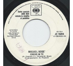 Miguel Bose'* – Credo In Te – Jukebox