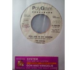 The System / Jon And Vangelis* – You Are In My System / And When The Night Comes – Jukebox