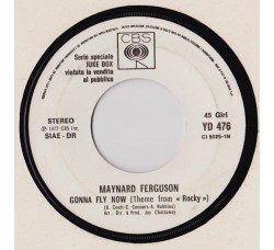 Maynard Ferguson / Boston – Gonna Fly Now (Theme From "Rocky") / More Than A Feeling – Jukebox