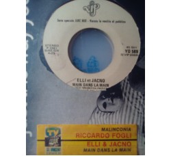 Elli Et Jacno* / Riccardo Fogli – Main Dans La Main / Malinconia – jukebox