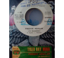 Mina (3) / Freddie Aguilar – Tiger Bay / Un Bambino – jukebox