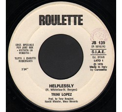 Trini Lopez / Toni Santagata* – Helplessly / I Love The Punk (Ai, Lavete Punk) – Jukebox