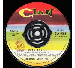 Adriano Celentano – When Love... – 45 RPM