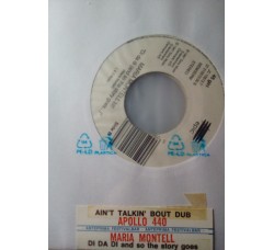 Apollo 440 / Maria Montell – Ain't Talkin' 'Bout Dub / Di Da Di (And So The Story Goes) – jukebox