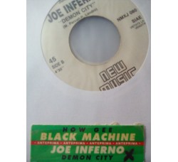 Black Machine / Joe Inferno – How Gee / Demon City – jukebox