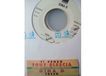 Tony Blescia / Gina G – E Ti Sento / Fresh – jukebox
