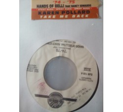 Hands Of Belli Feat. Nancy Edwards / Karen Pollard – '74 - '75 / Take Me Back – Jukebox