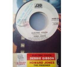 Debbie Gibson / Howard Jones – Electric Youth / The Prisoner – Jukebox