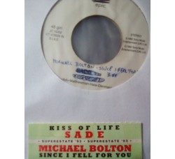 Michael Bolton / Sade – Since I Feel For You / Kiss Of Life – Jukebox