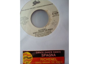 Richenel / Spagna* – Dance Around The World / Dance Dance Dance – Jukebox