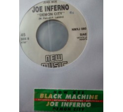 Black Machine / Joe Inferno – How Gee / Demon City – Jukebox