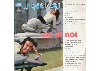 Angeleri* – Chi Di Noi – 45 RPM