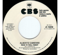 Alberto Camerini / Claudio Baglioni – Rock 'N' Roll Robot / Strada Facendo – 45 RPM - Jukebox
