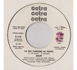 Drupi (2) / Luca Barbarossa – La Mia Canzone Al Vento / Da Stasera – 45 RPM - Jukebox
