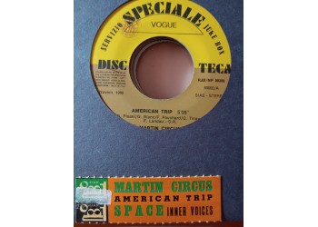 Martin Circus / Space – American Trip / Inner Voices – 45 RPM - Jukebox
