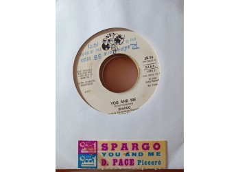 Daniele Pace / Spargo – Piccere' / You And Me – 45 RPM - Jukebox