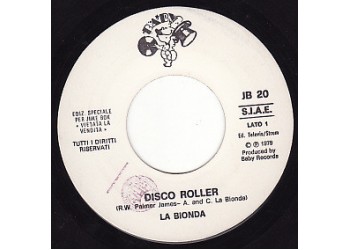 La Bionda / Santarosa – Disco Roller / Torna Ritorna – 45 RPM - Jukebox