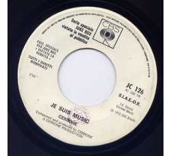 Cerrone – Je Suis Music – 45 RPM - Jukebox