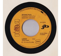 Bernie Paul / Buffalo Smoke – Lucky / Stubborn Kind Of Fella – 45 RPM - Jukebox
