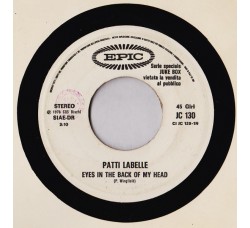 Patti LaBelle – Eyes In The Back Of My Head – 45 RPM - Jukebox