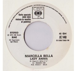 Marcella Bella / Amedeo Minghi – Lady Anima / Di Più – 45 RPM - Jukebox