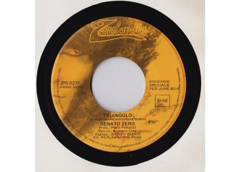 Renato Zero / Paolo Frescura – Triangolo / Non Serve A Niente – 45 RPM - Jukebox