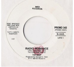 Tiffany / Nick Kamen – Radio Romance / Don't Hold Out – 45 RPM, Promo