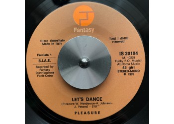 Pleasure (4) – Let's Dance / Pleasure For Your Pleasure – 45 RPM