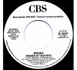 Spagna* / Alessandro Bono – I Wanna Be Your Wife / Gesù Cristo - Jukebox
