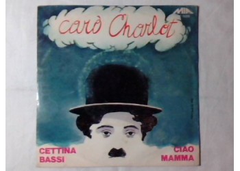Cettina Bassi – Caro Charlot – 45 RPM
