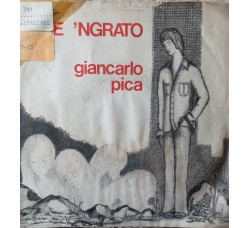 Giancarlo Pica – Core 'ngrato – 45 RPM