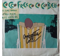 Ombretta Colli – Cocco Fresco Cocco Bello – 45 RPM